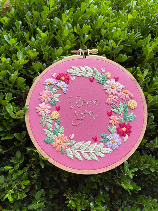 6” Wildflower I love you Embroidery Hoop Art