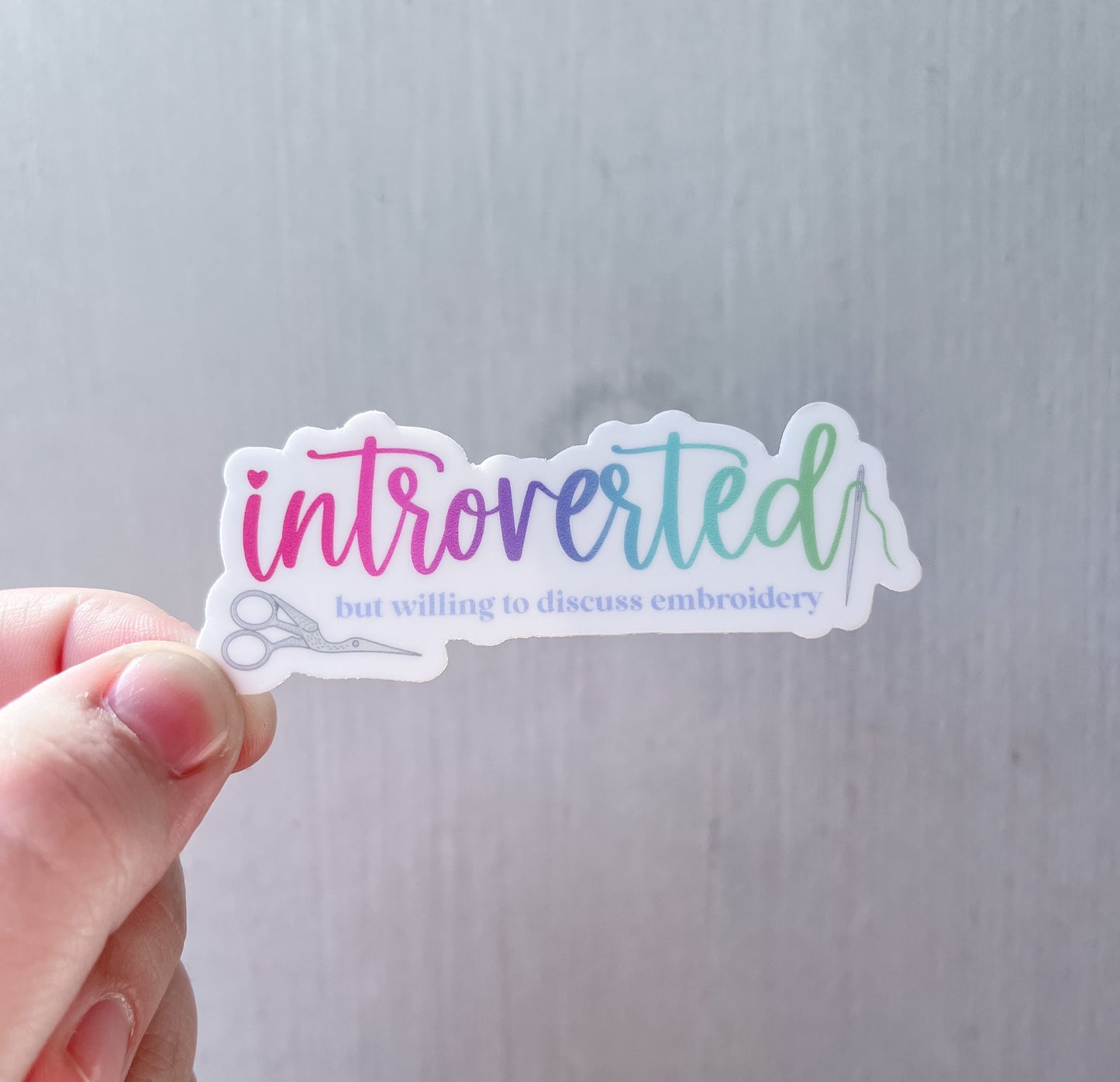 Introverted But Willing To Discuss Embroidery/Cross Stitch Sticker- Vinyl, Waterproof Sticker